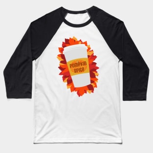 Pumpkin Spice | Coffee | Leaves Baseball T-Shirt